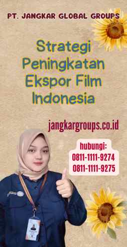 Strategi Peningkatan Ekspor Film Indonesia