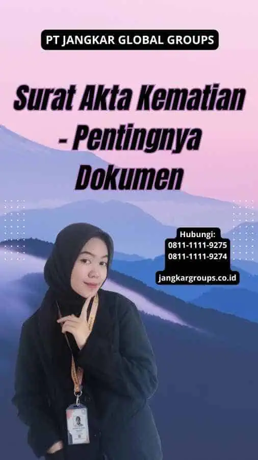 Surat Akta Kematian - Pentingnya Dokumen