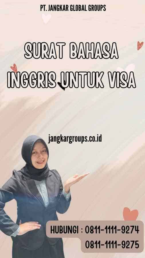 Surat Bahasa Inggris untuk Visa