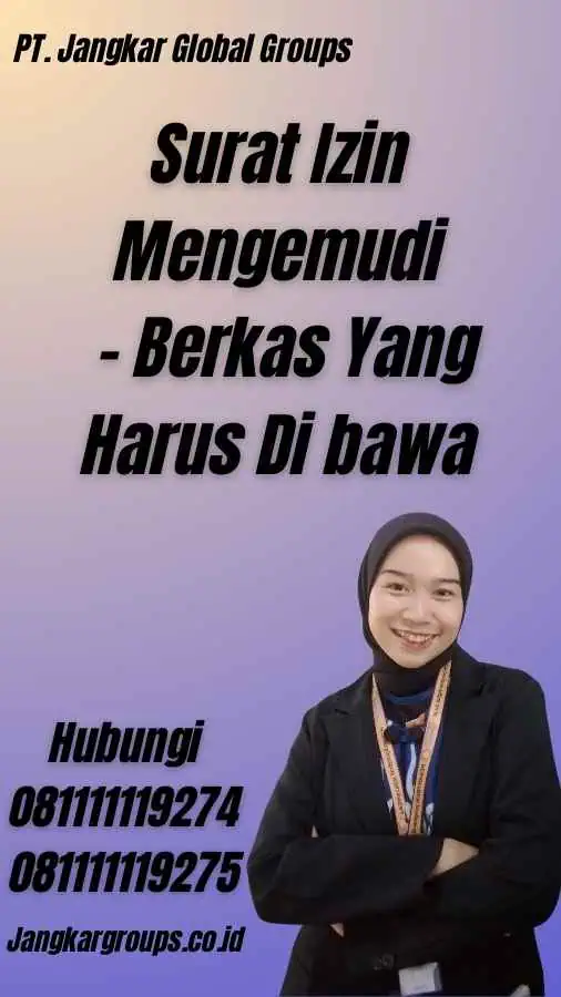 Surat Izin Mengemudi - Berkas Yang Harus Di bawa