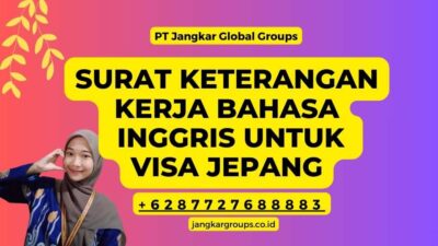 Surat Keterangan Kerja Bahasa Inggris Untuk Visa Jepang