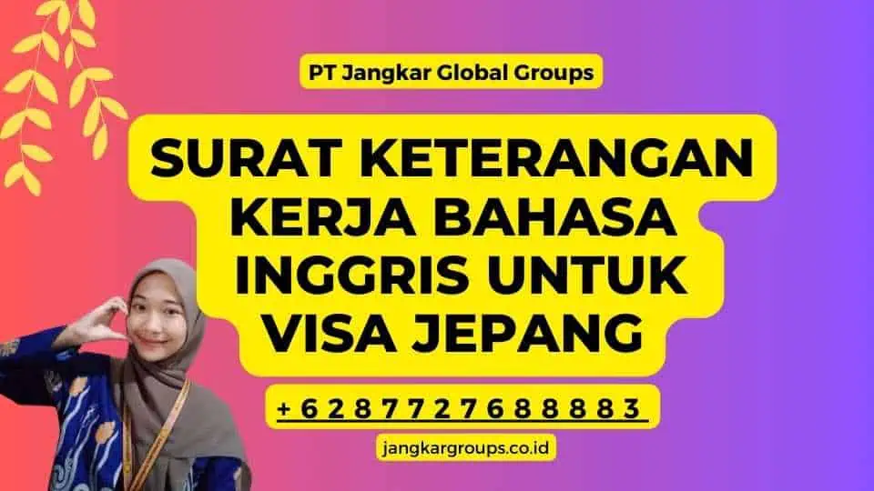 Surat Keterangan Kerja Bahasa Inggris Untuk Visa Jepang