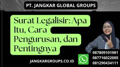 Surat Legalisir: Apa Itu, Cara Pengurusan, dan Pentingnya