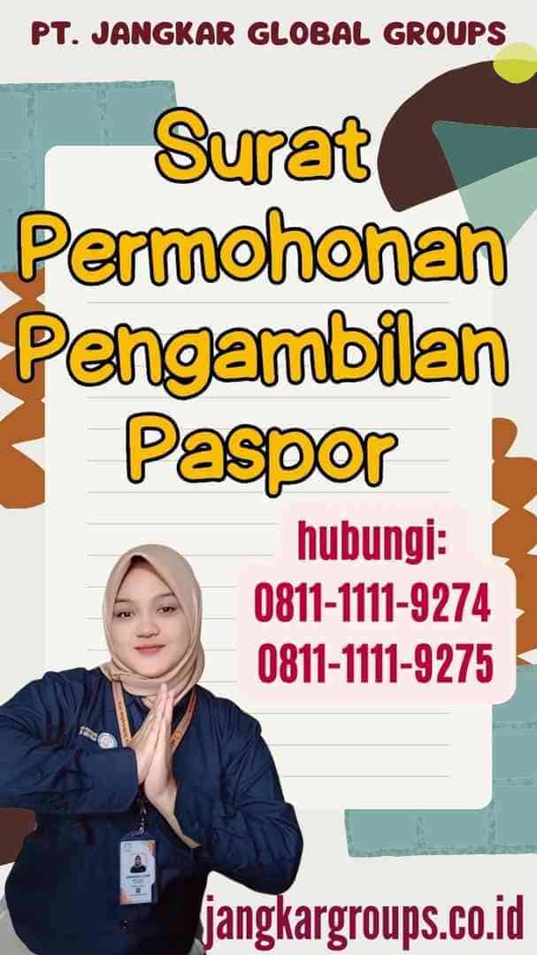 Surat Permohonan Pengambilan Paspor