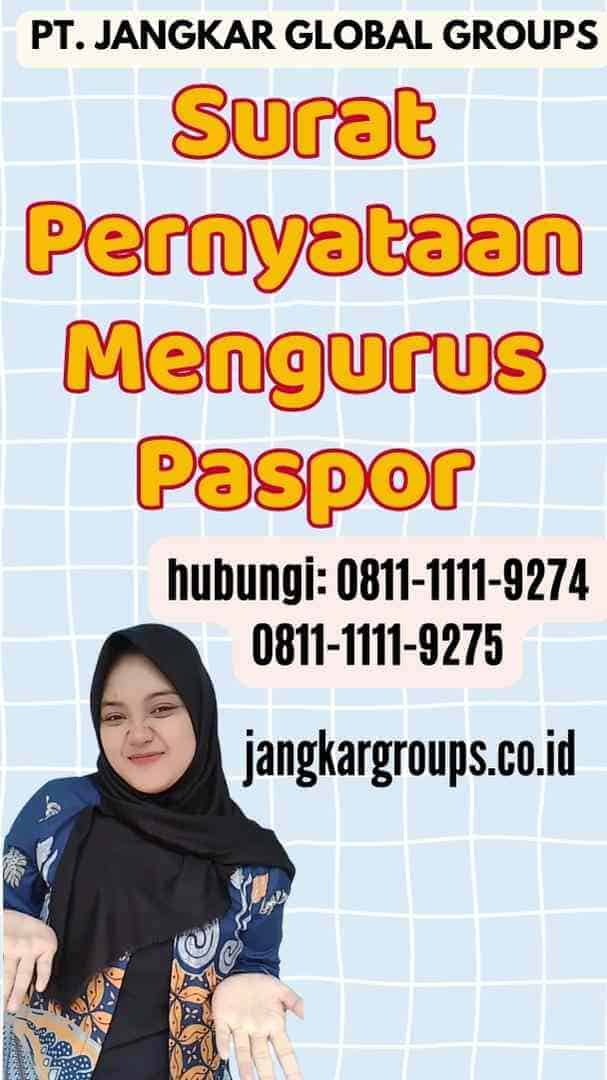 Surat Pernyataan Mengurus Paspor