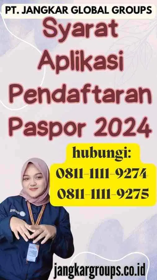 Syarat Aplikasi Pendaftaran Paspor 2024