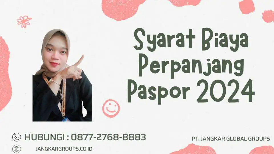 Syarat Biaya Perpanjang Paspor 2024