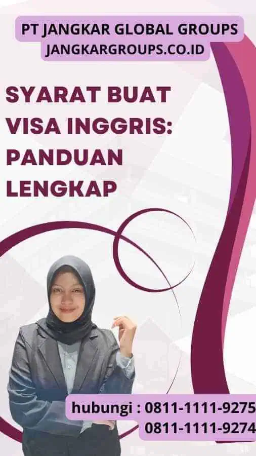 Syarat Buat Visa Inggris: Panduan Lengkap