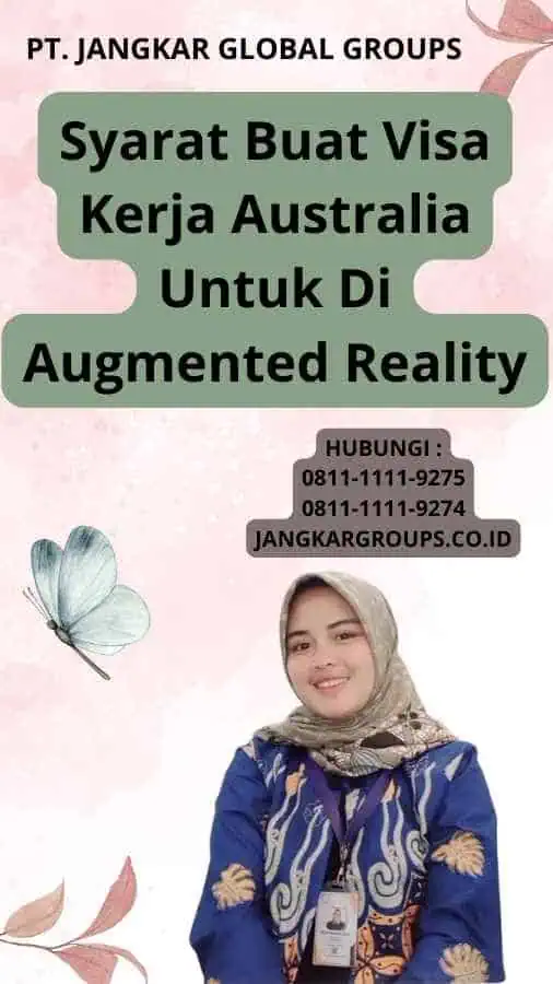 Syarat Buat Visa Kerja Australia Untuk Di Augmented Reality