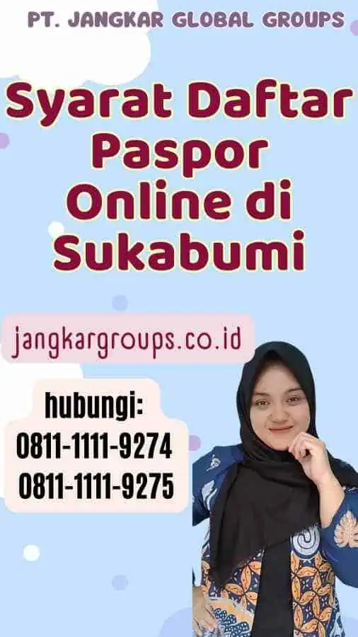 Syarat Daftar Paspor Online di Sukabumi