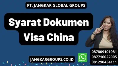 Syarat Dokumen Visa China