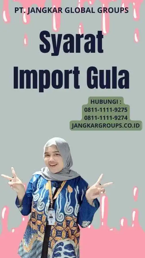 Syarat Import Gula