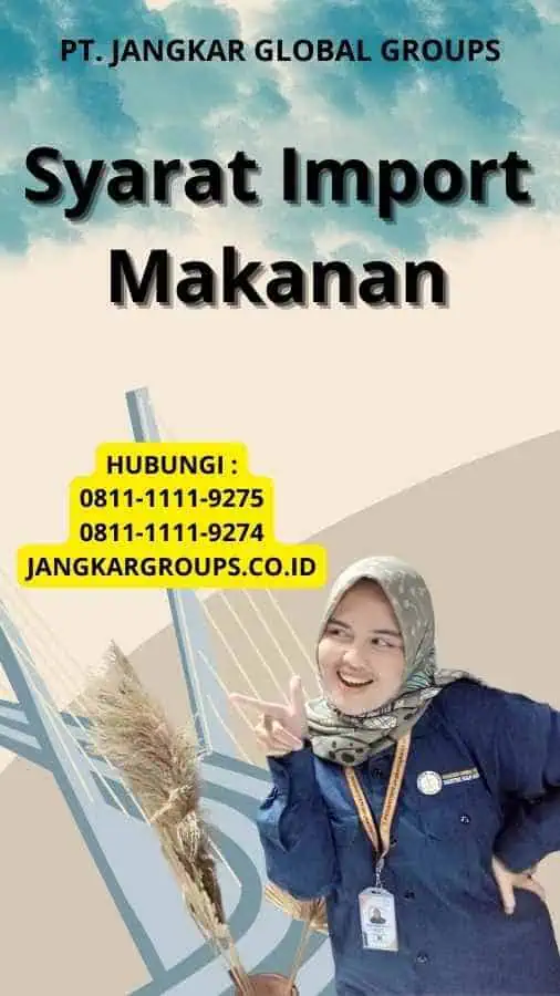 Syarat Import Makanan