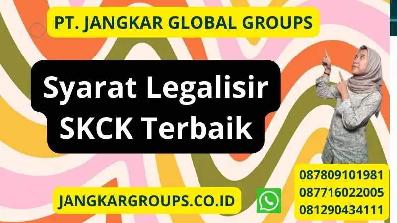 Syarat Legalisir SKCK Terbaik