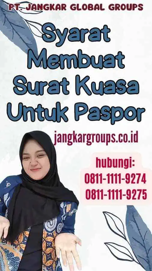 Syarat Membuat Surat Kuasa Untuk Paspor