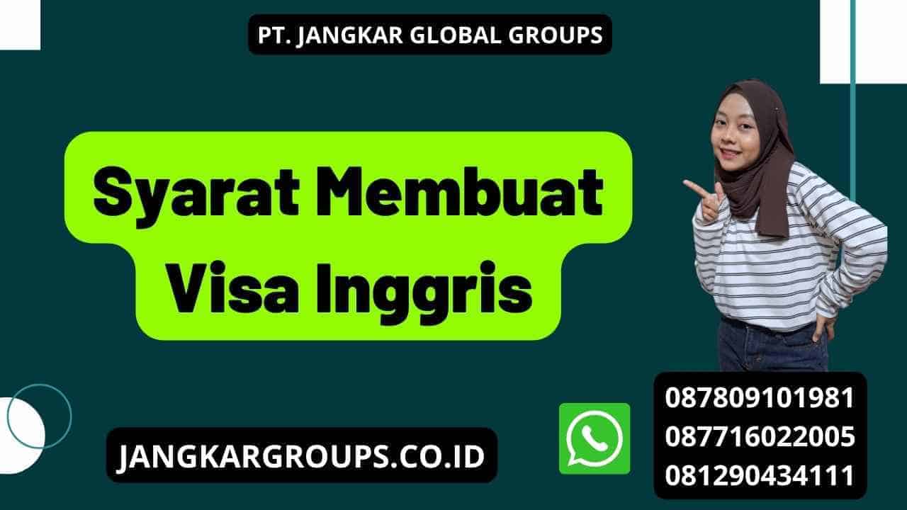 Syarat Membuat Visa Inggris