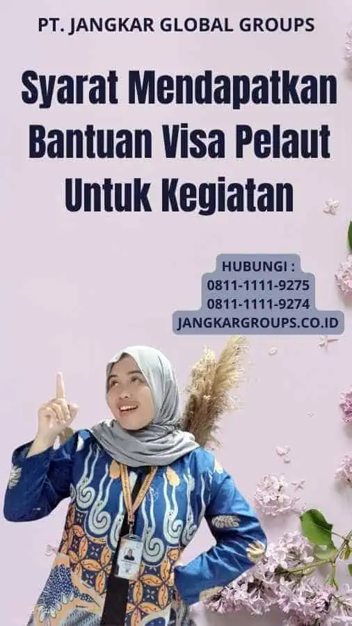 Syarat Mendapatkan Bantuan Visa Pelaut Untuk Kegiatan