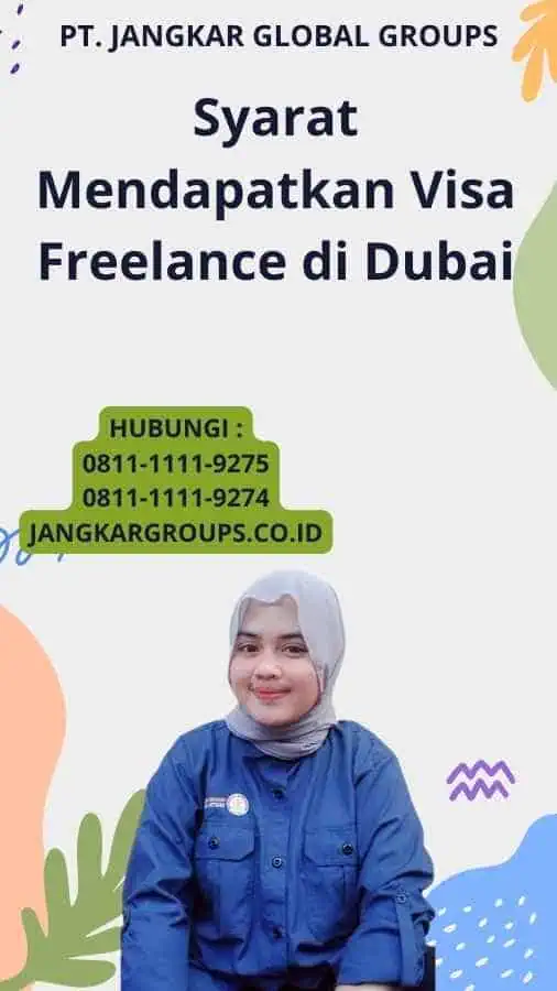 Syarat Mendapatkan Visa Freelance di Dubai