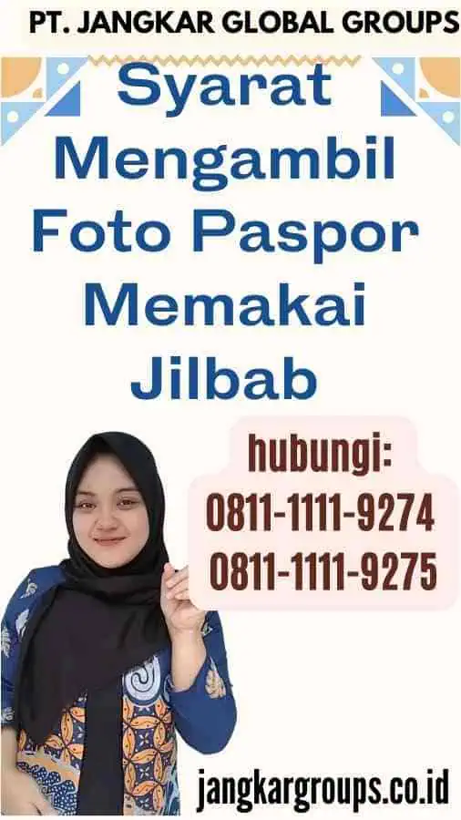 Syarat Mengambil Foto Paspor Memakai Jilbab