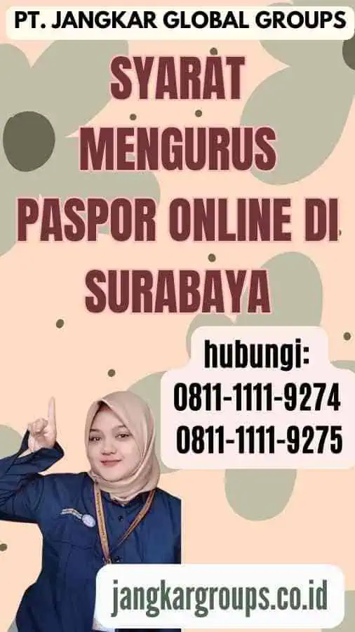 Syarat Mengurus Paspor Online Di Surabaya