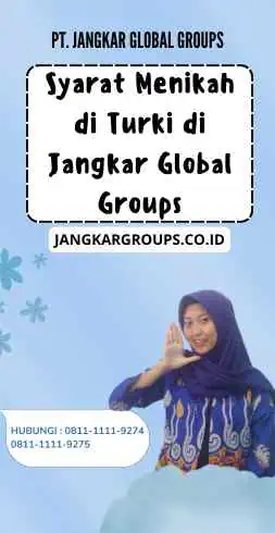 Syarat Menikah di Turki di Jangkar Global Groups