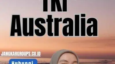 Syarat Menjadi TKI Australia