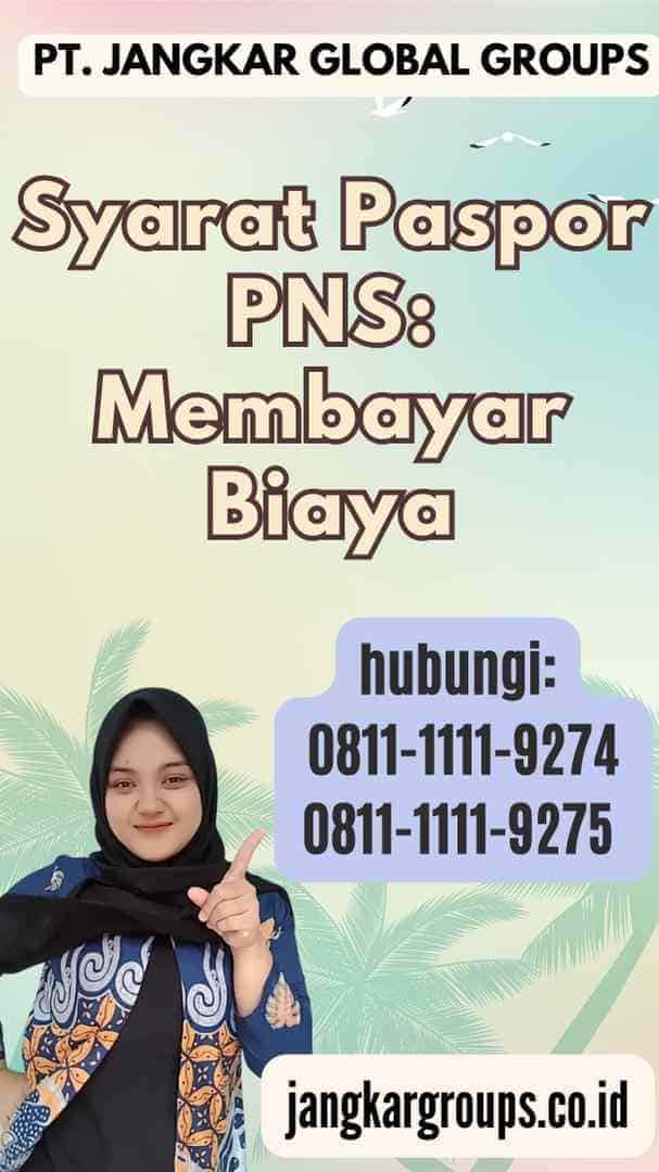 Syarat Paspor PNS Membayar Biaya