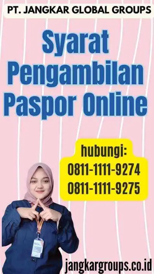 Syarat Pengambilan Paspor Online