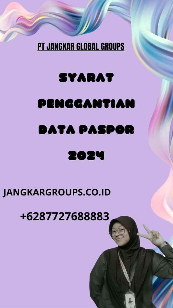 Syarat Penggantian Data Paspor 2024