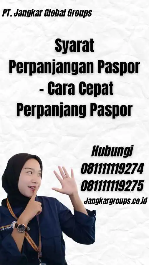 Syarat Perpanjangan Paspor - Cara Cepat Perpanjang Paspor