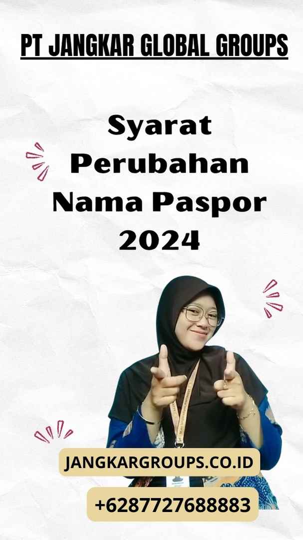 Syarat Perubahan Nama Paspor 2024