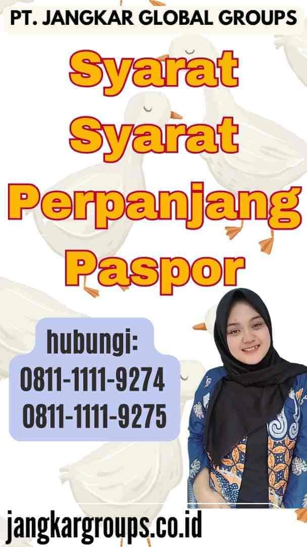 Syarat Syarat Perpanjang Paspor