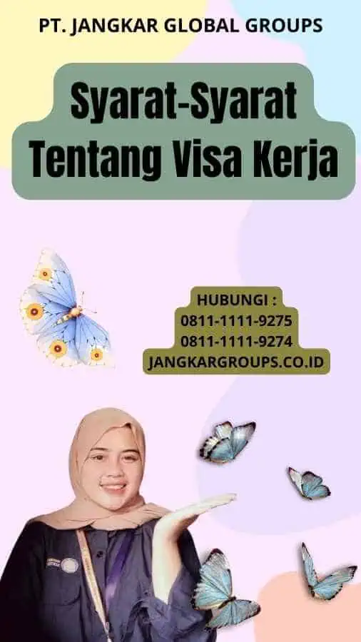 Syarat-Syarat Tentang Visa Kerja