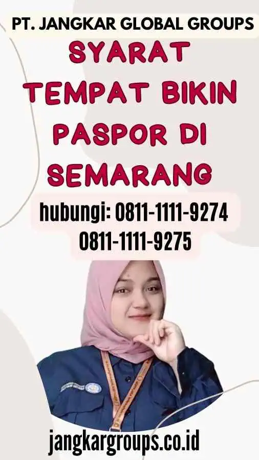 Syarat Tempat Bikin Paspor Di Semarang