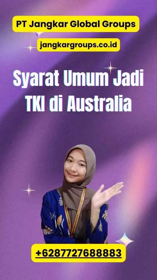 Syarat Umum Jadi TKI di Australia