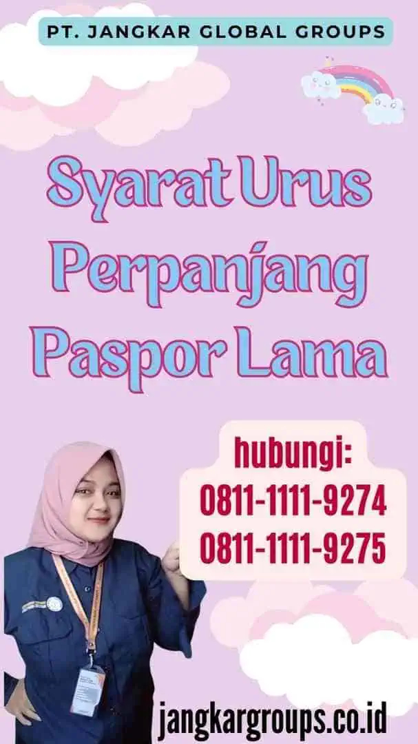 Syarat Urus Perpanjang Paspor Lama