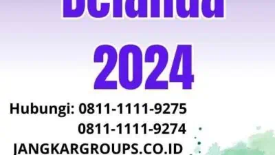 Syarat Visa Belanda 2024