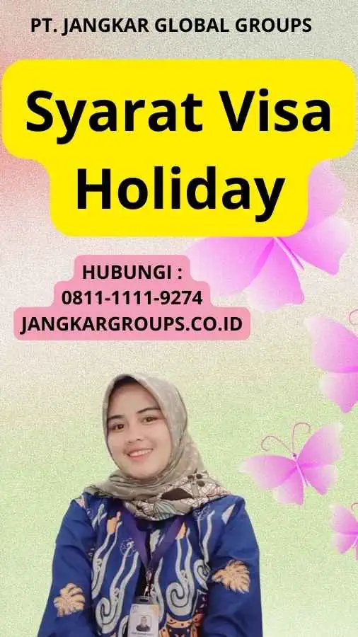 Syarat Visa Holiday