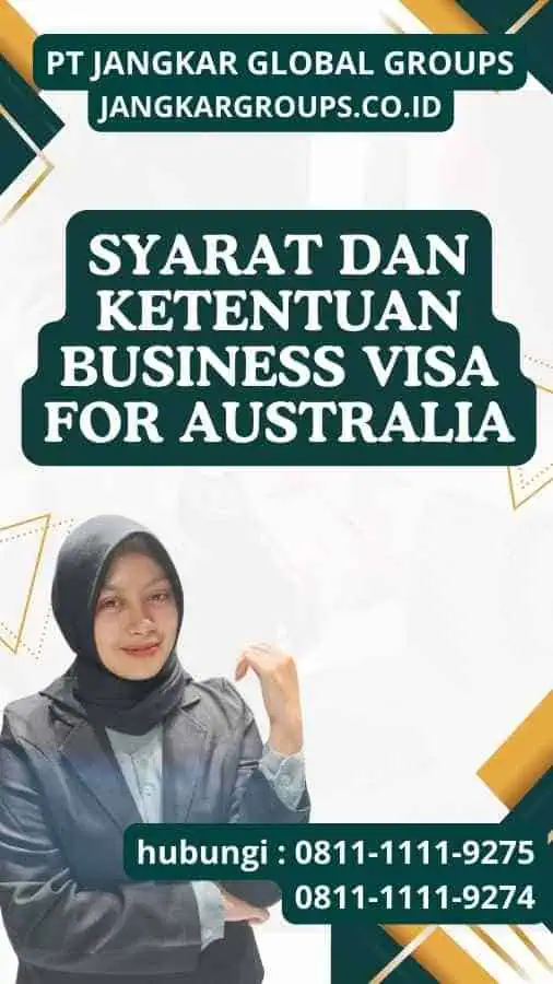 Syarat dan Ketentuan Business Visa for Australia