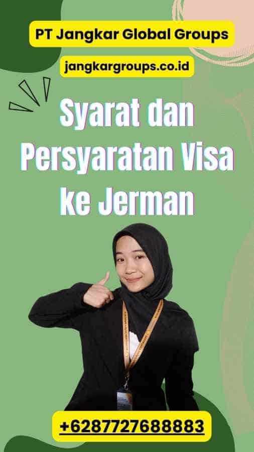 Syarat dan Persyaratan Visa ke Jerman