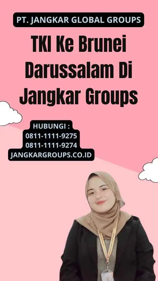 TKI Ke Brunei Darussalam Di Jangkar Groups