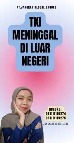 TKI Meninggal Di Luar Negeri