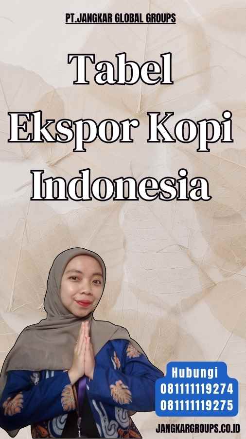 Tabel Ekspor Kopi Indonesia