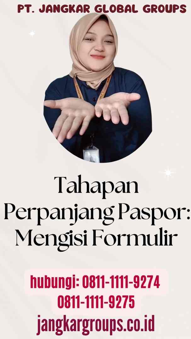 Tahapan Perpanjang Paspor Mengisi Formulir