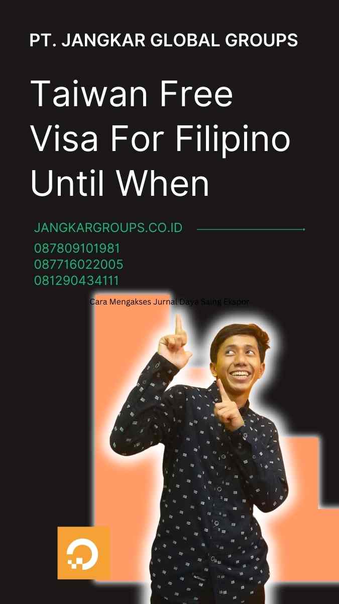 Taiwan Free Visa For Filipino Until When