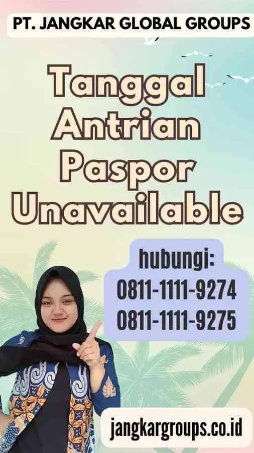 Tanggal Antrian Paspor Unavailable