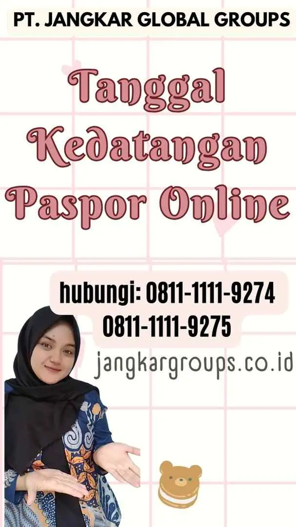 Tanggal Kedatangan Paspor Online