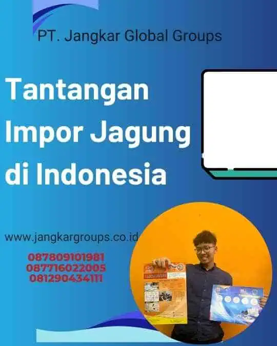 Tantangan Impor Jagung di Indonesia