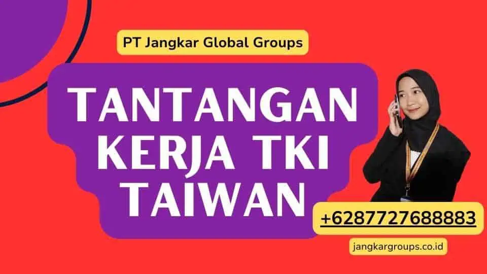 Tantangan Kerja TKI Taiwan