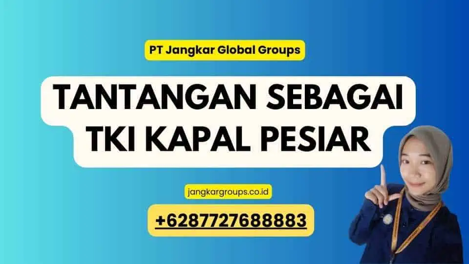 Tantangan sebagai TKI Kapal Pesiar